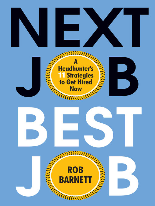 Title details for Next Job, Best Job by Rob Barnett - Wait list